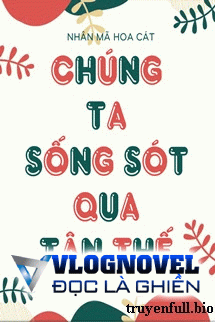 Chúng Ta Sống Sót Qua Tận Thế